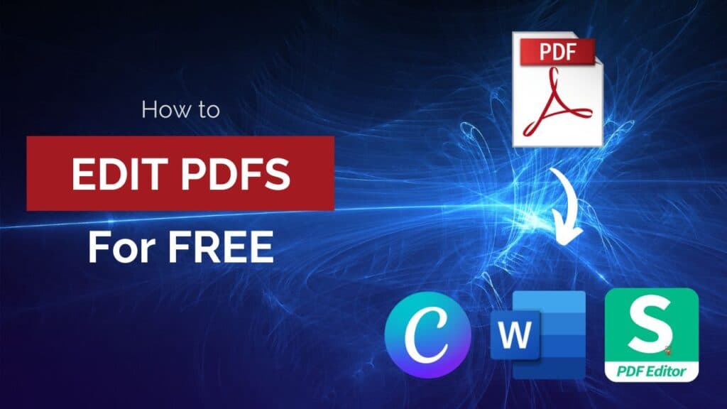 How to Edit PDFs for Free – My Top 3 Free PDF Editors